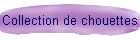 Collection de chouettes